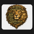 Strong & Courageous Mouse Pad